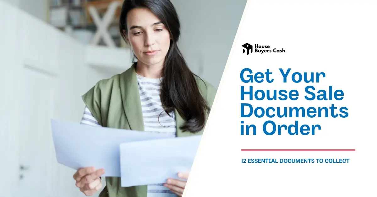 12 essential house sale documents for a quick closing